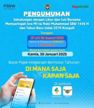 Flyer digital informasi pelayanan Samsat Depok selama libur dan cuti bersama Isra Miraj serta Tahun Baru Imlek 2025. (dok.Samsat Depok).